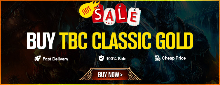 Cheap WOW Classic TBC Gold